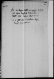 Fragment listu do Zygmunta III od Wawrzyńca Goślickiego w sprawie rokowań brunszwickich 1596