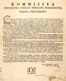 Kommissya Porządkowa Cywilno-Woyskowa woiew&oacute;dztwa y powiatu Poznańskiego