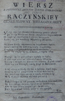 Wiersz z przyczyny imienin Jasnie Wielmozney JMC Panny Raczynskiey generał&oacute;wny wielko-polskiey