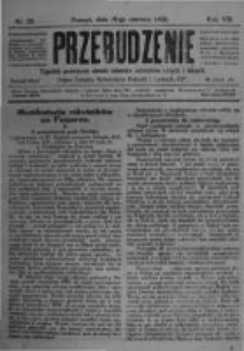 Przebudzenie: tygodnik poświęcony obronie interes&oacute;w robotnik&oacute;w rolnych i leśnych. Organ Związku Robotnik&oacute;w Rolnych i Leśnych ZZP. 1926.06.10 R.8 Nr23