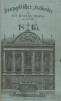 Evangelischer Kalender f&uuml;r die Provinz Posen auf das Jahr 1865 Jg.5
