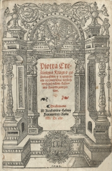 Piotra Crescentyna Kxięgi [!] o gospodarstwie y o opatrzeniu rozmnożenia rozlicžnych pożytkow każdemu stanowi potrzebne