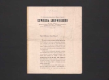 Do Najprzewielebniejszego Księdza Biskupa Edwarda Likowskiego św. teol. doktora, Asystenta Tronu Papieskiego i Hrabiego Rzymskiego, administratora diecezyi poznańskiej, prezesa Poznańskiego Towarzystwa Przyjaci&oacute;ł Nauk. [Inc.:] "Najprzewielebniejszy Księże Biskupie! P&oacute;ł wieku Ci przeszło na bezustannej, podniosłej i skutecznej pracy około duchowych potrzeb społeczeństwa i narodu naszego".