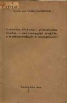 Leczenie słońcem i powietrzem (helio- i aeroterapia) w og&oacute;le, a w zdrojowiskach w szczeg&oacute;lności