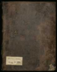 Varia. Miscellanea mei laboris tam carminum quam et felicium cogitationum. , Ad Maiorem Dei Gloriam Beatissimae Virginis Mariae Immaculatae Honorem. Anno 1714 die. 1. januarii per me Stanislaum Jabłonowski Capitaneum Białocerkieviensem.