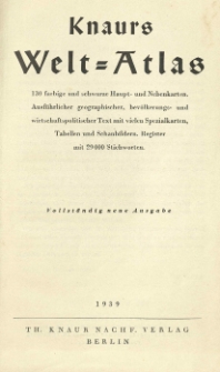 Knaurs Welt=Atlas 130 farbige und schwarze Haupt- und Nebenkarten [...].