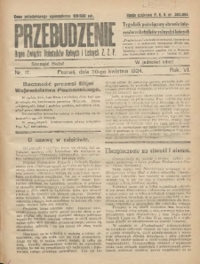 Przebudzenie: tygodnik poświęcony obronie interes&oacute;w robotnik&oacute;w rolnych i leśnych. Organ Związku Robotnik&oacute;w Rolnych i Leśnych ZZP. 1924.04.30 R.6 Nr17