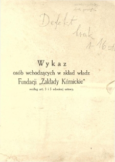 Wykaz os&oacute;b wchodzących w skład Fundacji "Zakłady K&oacute;rnickie" według art. 3 i 5 odnośnej ustawy