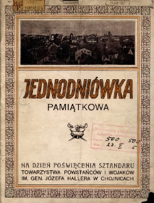 Jednodni&oacute;wka pamiątkowa na dzień poświęcenia sztandaru Towarzystwa Powstańc&oacute;w i Wojak&oacute;w im. gen. J&oacute;zefa Hallera w Chojnicach wydana dnia 24. maja 1925 r.