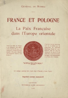 France et Pologne : la paix fran&ccedil;aise dans l'Europe orientale