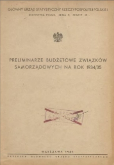 Preliminarze Budżetowe Związk&oacute;w Samorządowych na Rok 1934/1935