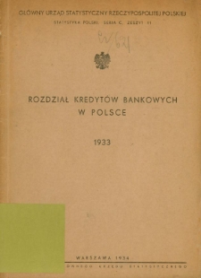 Rozdział kredyt&oacute;w bankowych w Polsce 1933