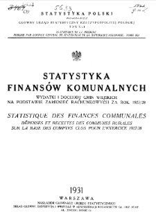 Statystyka finans&oacute;w komunalnych : wydatki i dochody gmin wiejskich na podstawie zamknięć rachunkowych za rok 1927/28