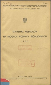 Statystyka przewoz&oacute;w na drogach wodnych śr&oacute;dlądowych 1937