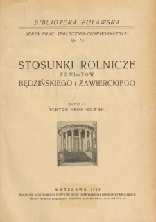 Stosunki rolnicze powiat&oacute;w będzińskiego i zawierckiego