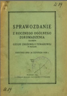 Sprawozdanie z działalności Giełdy Zbożowo-Towarowej w Poznaniu