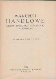 Warunki handlowe Giełdy Zbożowej i Towarowej w Poznaniu