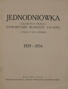 Jednodni&oacute;wka Kaliskiego Okręgu Stowarzyszeń Młodzieży Polskiej z okazji V-lecia istnienia : 1929-1934