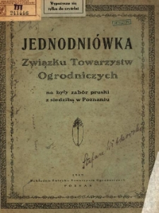 Jednodni&oacute;wka Związku Towarzystw Ogrodniczych na były zab&oacute;r pruski z siedzibą w Poznaniu