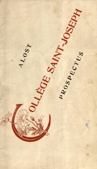Coll&egrave;ge Saint-Joseph : alost prospectus