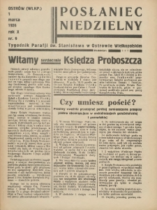 Posłaniec Niedzielny: organ Parafii św. Stanisława BM w Mieście Ostrowie Archidiec. Poznańskiej 1936.03.01 R.10 Nr9