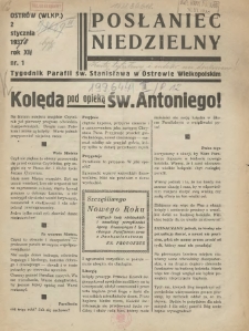 Posłaniec Niedzielny: organ Parafii św. Stanisława BM w Mieście Ostrowie Archidiec. Poznańskiej 1938.01.02 R.12 Nr1