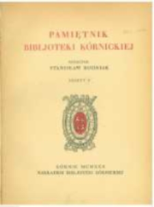 Zawiązek floty i obrona wybrzeża w wojnie Zygmunta III z Karolem IX. Pamiętnik Biblioteki K&oacute;rnickiej Z. 2.