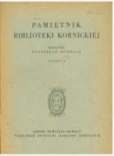 Od redakcji. Pamiętnik Biblioteki K&oacute;rnickiej Z. 3.